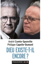 Dieu existe-t-il encore ?