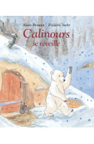 Calinours se reveille