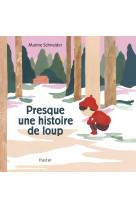 Presque une histoire de loup