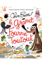 Chien pourri - le grand fourre-toutout