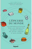 L'epicerie du monde.