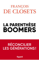 La parenthèse boomers