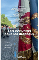 Les écrivains sous les drapeaux