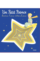 Un petit prince dans les étoiles