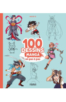 100 dessins manga en pas à pas