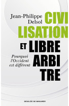 Civilisation et libre-arbitre