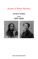 Lettres intimes - tome i (1901-1932)