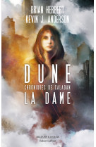 Dune - chroniques de caladan - tome 2 la dame