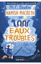 Hamish macbeth 15 - eaux troubles