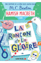 Hamish macbeth 17 - la rançon de la gloire