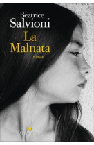 La malnata