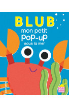 Blub - mon petit pop-up sous la mer