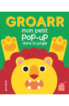 Groarr - mon petit pop-up dans la jungle