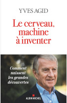 Le cerveau, machine à inventer