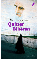 Quitter téhéran