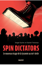 Spin dictators