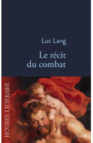 Le récit du combat