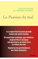 La passion du mal