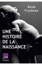 Une histoire de la naissance