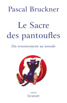 Le sacre des pantoufles