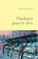 Plaidoyer pour le rêve