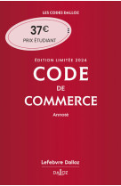 Code de commerce 2024 annoté. édition limitée. 119e éd.