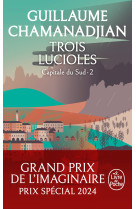 Trois lucioles (la tour de garde, capitale du sud tome 2)