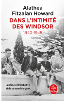 Dans l'intimité des windsor - 1940-1945