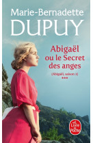 Abigaël ou le secret des anges (abigaël saison 2, tome 3)