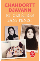 Et ces êtres sans pénis !