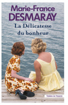 La délicatesse du bonheur