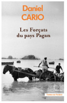 Les forçats du pays pagan