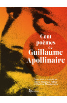 Cent poèmes de guillaume apollinaire