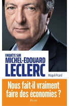 Enquête sur michel-edouard leclerc