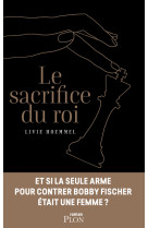 Le sacrifice du roi