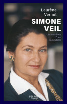 Simone veil - les combats d'une immortelle