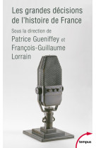 Les grandes décisions de l'histoire de france