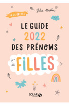 Le guide 2022 des prenoms de filles