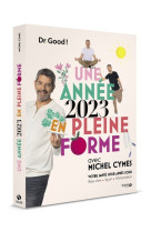 Une année 2023 en pleine forme avec michel cymes - votre santé jour après jour