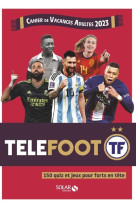 Cahier de vacances adultes 2023 - telefoot