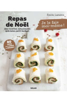 Repas de noël - des recettes astucieuses spéciales petit budget