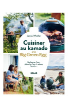 Cuisiner au kamado avec big green egg