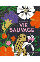 Vie sauvage - 180 coloriages