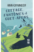 Cottage, fantômes et guet-apens