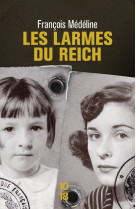 Les larmes du reich