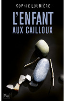 L'enfant aux cailloux