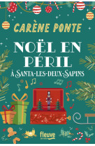 Noël en péril à santa-les-deux-sapins