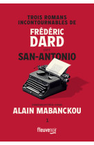 Trois romans incontournables de frédéric dard dit san-antonio présentés par alain mabanckou