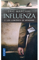 Influenza - tome 2 les lumières de gehenne