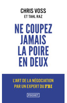 Ne coupez jamais la poire en deux